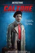 Watch Detective Calzone Sflix