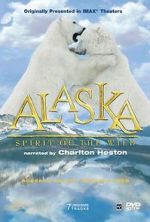 Watch Alaska: Spirit of the Wild Sflix