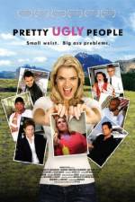 Watch Pretty Ugly People Sflix
