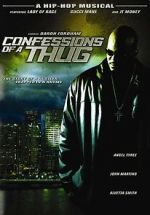 Watch Confessions of a Thug Sflix
