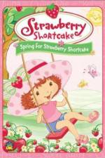 Watch Strawberry Shortcake Spring for Strawberry Shortcake Sflix