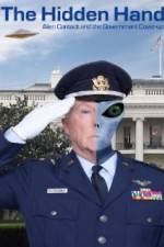 Watch The Hidden Hand: Alien Contact and the Government Cover-Up Sflix