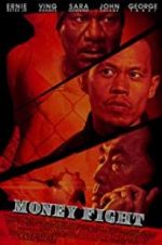 Watch Money Fight Sflix