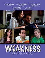 Watch Weakness Sflix