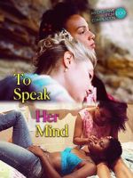 Watch To Speak Her Mind Sflix