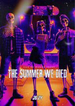Watch The Summer We Died Sflix