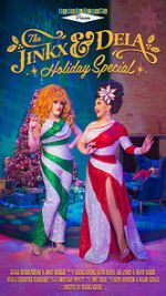 Watch The Jinkx and DeLa Holiday Special Sflix