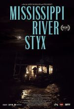 Watch Mississippi River Styx Sflix