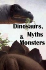 Watch Dinosaurs, Myths and Monsters Sflix