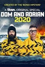 Watch Dom and Adrian: 2020 Sflix