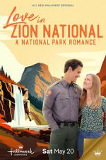 Watch Love in Zion National: A National Park Romance Sflix