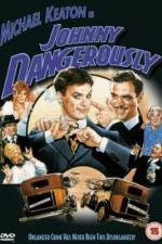 Watch Johnny Dangerously Sflix