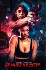 Watch He Killed My Sister Sflix