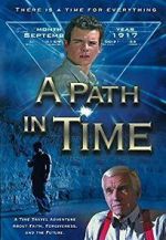 Watch A Path in Time Sflix