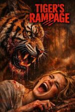 Watch Tiger\'s Rampage Sflix