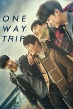 Watch One Way Trip Sflix