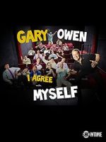 Watch Gary Owen: I Agree with Myself (TV Special 2015) Sflix
