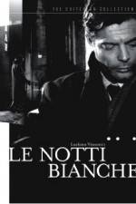 Watch Le notti bianche Sflix