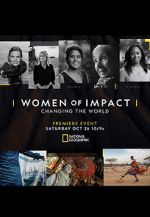 Watch Women of Impact: Changing the World Sflix