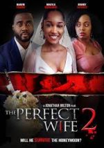 Watch The Perfect Wife 2 Sflix