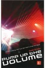 Watch Pump Up the Volume: A History of House Music Sflix