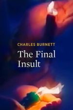 Watch The Final Insult Sflix