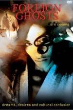 Watch Foreign Ghosts Sflix