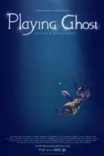 Watch Playing Ghost Sflix