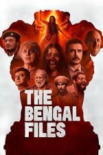 Watch The Bengal Files Sflix