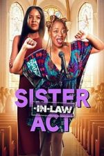 Watch Sister-In-Law Act Sflix