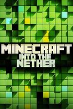 Watch Minecraft: Into the Nether Sflix