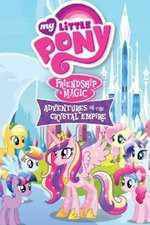 Watch My Little Pony Friendship Is Magic: Adventures In The Crystal Empire Sflix