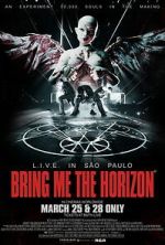 Watch Bring Me the Horizon: L.I.V.E. in São Paulo Sflix