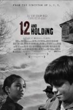 Watch Twelve and Holding Sflix