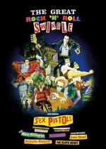 Watch The Great Rock \'n\' Roll Swindle Sflix