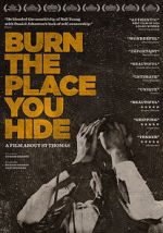 Watch Burn the Place you Hide Sflix