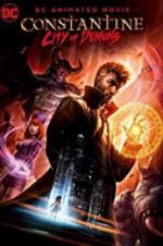 Watch Constantine: City of Demons - The Movie Sflix