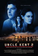 Watch Uncle Kent 2 Sflix