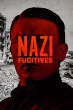 Watch Nazi Fugitives Sflix