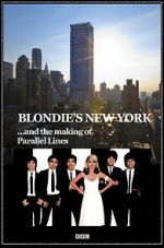 Watch Blondie\'s New York and the Making of Parallel Lines Sflix