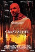 Watch Crazy as Hell Sflix