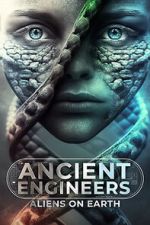 Watch Ancient Engineers: Aliens on Earth Sflix