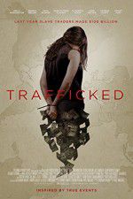 Watch Trafficked Sflix
