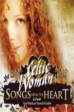 Watch Celtic Woman: Songs from the Heart Sflix