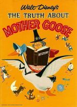 Watch The Truth About Mother Goose Sflix
