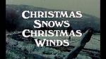 Watch Christmas Snows, Christmas Winds (Short 1978) Sflix