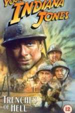 Watch The Adventures of Young Indiana Jones: Trenches of Hell Sflix