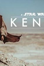 Watch Kenobi: A Star Wars Fan Film Sflix