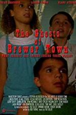 Watch The Ghosts of Brewer Town Sflix
