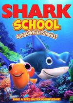 Watch Shark School: Great White Sharks! Sflix